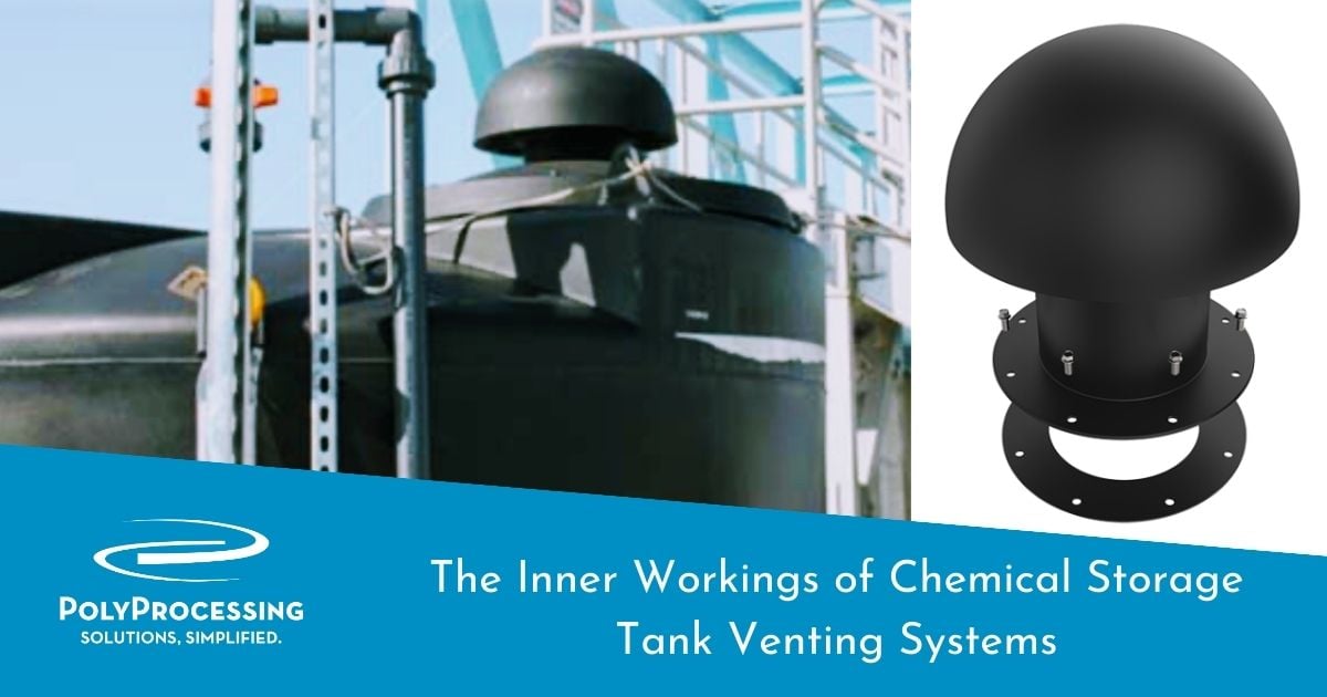 The Inner Workings Of Chemical Storage Tank Venting Systems The Inner Workings Of Chemical Storage Tank Venting Systems